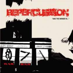 Repercussion : And The Winner Is...